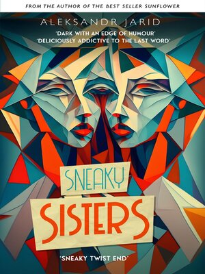 cover image of Sneaky Sisters